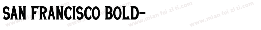 San Francisco Bold字体转换